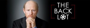 Ron Howard | The Backlot | NYFA